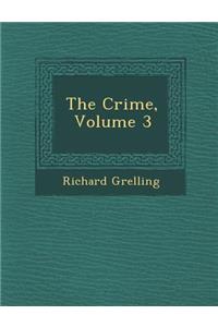 The Crime, Volume 3