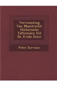 Verwoesting Van Maestricht
