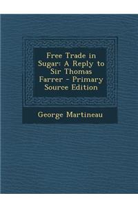 Free Trade in Sugar