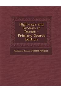 Highways and Byways in Dorset