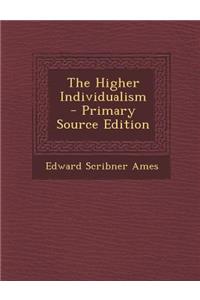 Higher Individualism