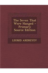 The Seven That Were Hanged