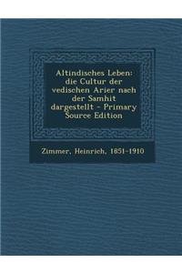 Altindisches Leben
