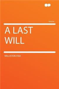 A Last Will