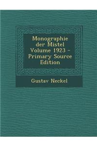 Monographie Der Mistel Volume 1923