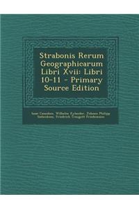 Strabonis Rerum Geographicarum Libri Xvii