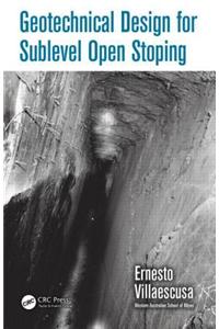 Geotechnical Design for Sublevel Open Stoping