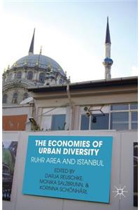 Economies of Urban Diversity: The Ruhr Area and Istanbul