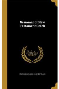 Grammar of New Testament Greek