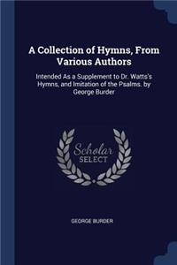 Collection of Hymns, From Various Authors