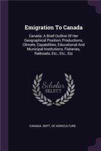 Emigration To Canada