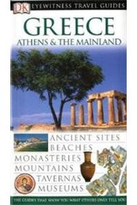 DK Eyewitness Travel Guide: Greece, Athens & the Mainland