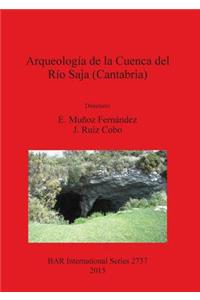 Arqueología de la Cuenca del Río Saja (Cantabria)
