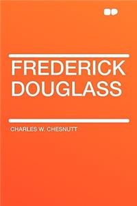Frederick Douglass