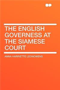 The English Governess at the Siamese Court