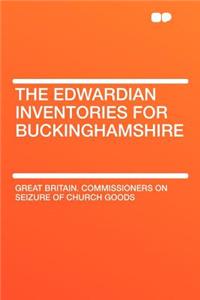 The Edwardian Inventories for Buckinghamshire