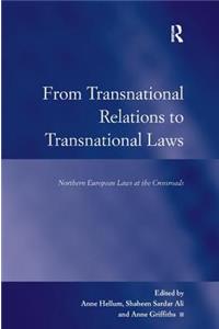 From Transnational Relations to Transnational Laws