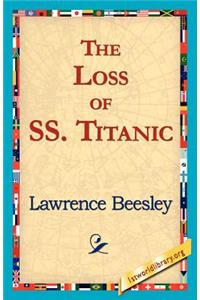 The Loss of the SS. Titanic