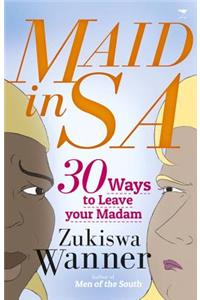 Maid in South Africa