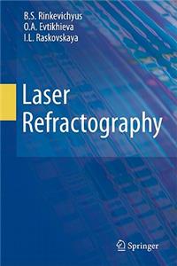 Laser Refractography