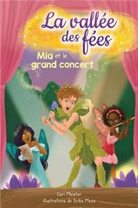La Vallée Des Fées: N° 3 - MIA Et Le Grand Concert