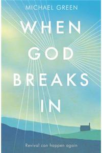 When God Breaks in