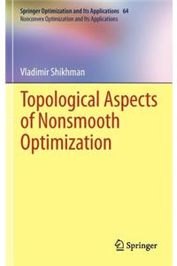 Topological Aspects of Nonsmooth Optimization