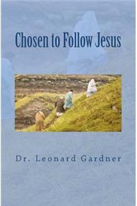 Chosen to Follow Jesus