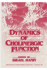 Dynamics of Cholinergic Function