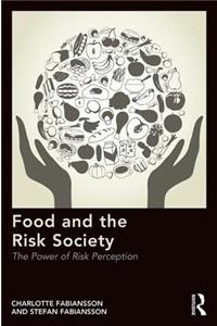Food and the Risk Society