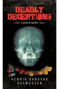 Deadly Deceptions