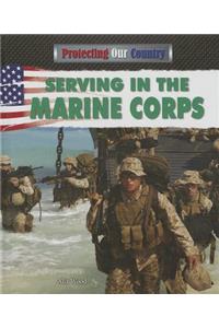 Serving in the Marine Corps