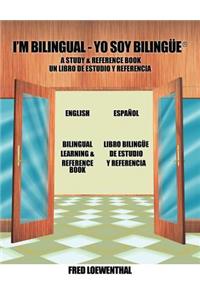 I'm Bilingual - Yo Soy Bilingue