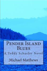 Pender Island Blues