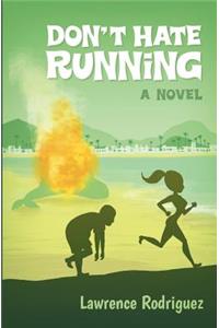 Don't Hate Running