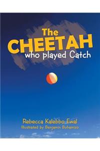 Cheetah Who Played Catch