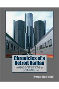 Chronicles of a Detroit Railfan