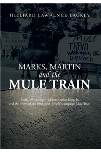 Marks, Martin and the Mule Train