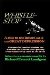 Whistle-Stop