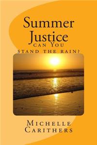 Summer Justice