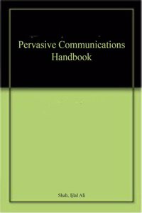 Pervasive Communications Handbook