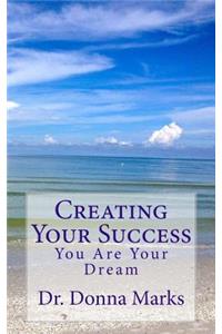Creating Your Success