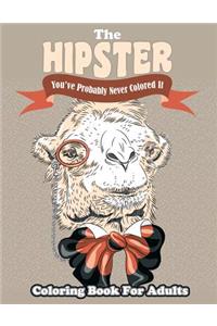 The Hipster Coloring Book For Adults