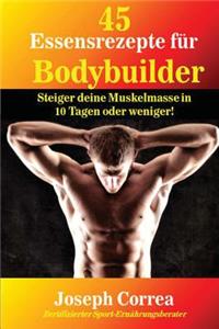 45 Essensrezepte fur Bodybuilder