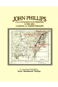 John Phillips, 1725 Onward from Virginia