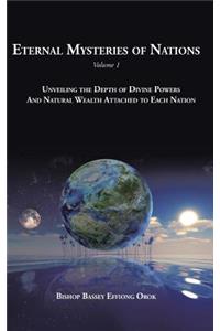 Eternal Mysteries of Nations Volume 1