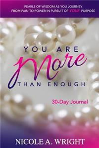 You Are More Than Enough