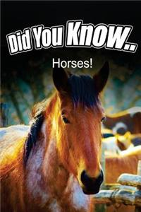 Horses