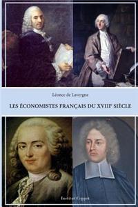 Les economistes francais du XVIIIeme siecle