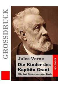 Die Kinder des Kapitän Grant (Großdruck)